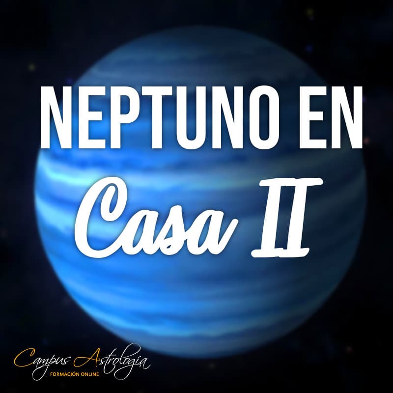 Neptuno en Casa 2: "¿Dinero? ... ¿qué dinero?"