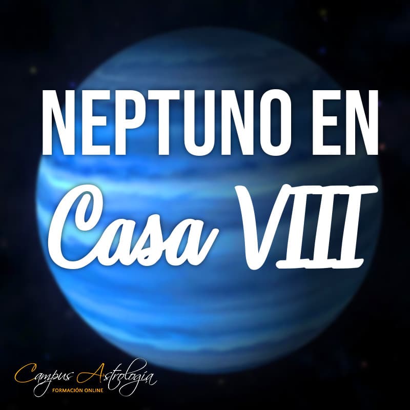 Neptuno en Casa 8: Ambiciones infantiles
