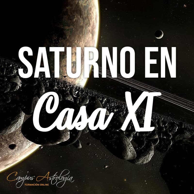 Saturno en Casa 11: Amigos pocos, y buenos