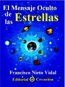 Francisco Nieto Vidal - El Mensaje Oculto de Las Estrellas