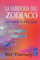 la sabiduria del zodiaco bill tierney